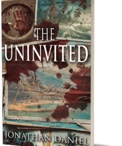 The Uninvited – Creature Horror Novel by Jonathan Daniel