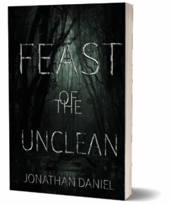 Feast of the Unclean book cover - folk horror novel by Jonathan Daniel